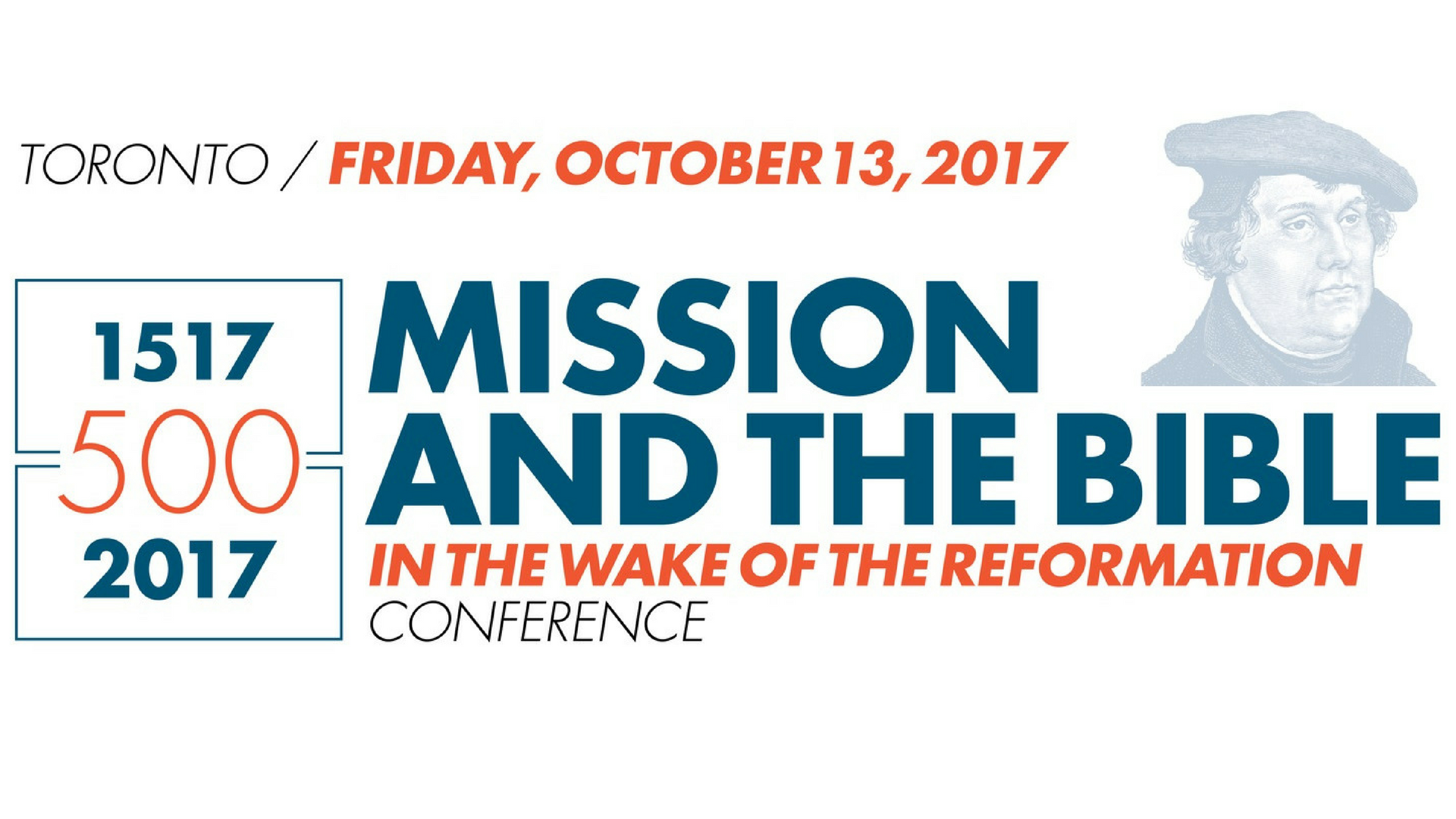 Mission and the Bible in the Wake of the Reformation Conference